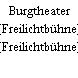 Burgtheater (Freilichtbühne)