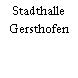 Stadthalle Gersthofen