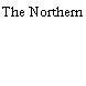 The Northern