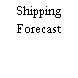 Shipping Forecast