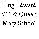 King Edward V11 & Queen Mary School