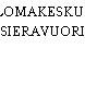 LOMAKESKUS SIERAVUORI
