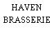 HAVEN BRASSERIE