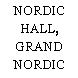 NORDIC HALL, GRAND NORDIC HOTEL