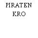 PIRATEN KRO