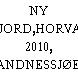 NY JORD,HORVA 2010, SANDNESSJØEN