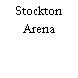 Stockton Arena