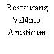 Restaurang Valdino Acusticum