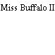 Miss Buffalo II