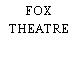 Fox Theatre