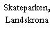 Skateparken, Landskrona