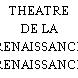 THEATRE DE LA RENAISSANCE