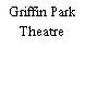 Griffin Park Theatre