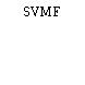 SVMF