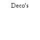 Deco's