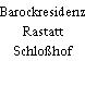 Barockresidenz Rastatt Schloßhof