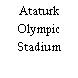 Ataturk Olympic Stadium