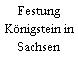 Festung Königstein in Sachsen