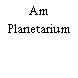 Am Planetarium