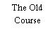 The Old Course