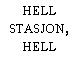 HELL STASJON, HELL