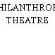 PHILANTHROPY THEATRE