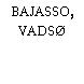 BAJASSO, VADSØ