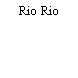 Rio Rio