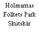 Holmarnas Folkets Park Skutskär