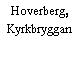 Hoverberg, Kyrkbryggan