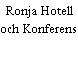 Ronja Hotell och Konferens