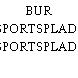 BUR SPORTSPLADS