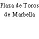 Plaza de Toros de Marbella