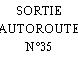 SORTIE AUTOROUTE N°35