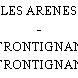 LES ARENES - FRONTIGNAN