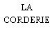 LA CORDERIE