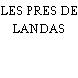 LES PRES DE LANDAS