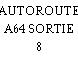AUTOROUTE A64 SORTIE 8