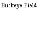 Buckeye Field