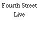 Fourth Street Live