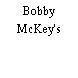 Bobby McKey's