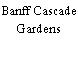 Banff Cascade Gardens