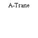 A-Trane