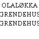 OLALØKKA GRENDEHUS