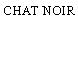 CHAT NOIR