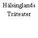 Hälsinglands Träteater