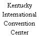 Kentucky International Convention Center