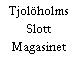 Tjolöholms Slott Magasinet