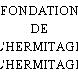 FONDATION DE L'HERMITAGE