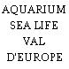 AQUARIUM SEA LIFE VAL D'EUROPE